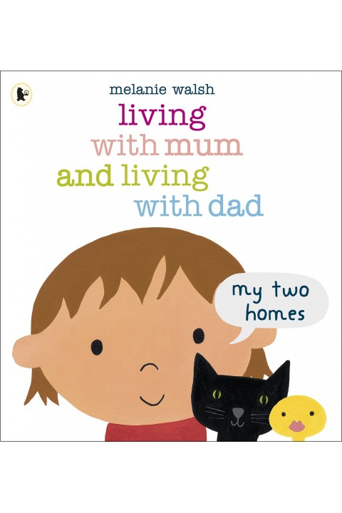 Living with Mum and Living with Dad: My Two Homes Paperback